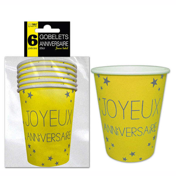 GOBELETS "JOYEUX ANNIVERSAIRE" X6 JAUNE SOLEIL 25CL,Farfouil en fÃªte,Verres et gobelets