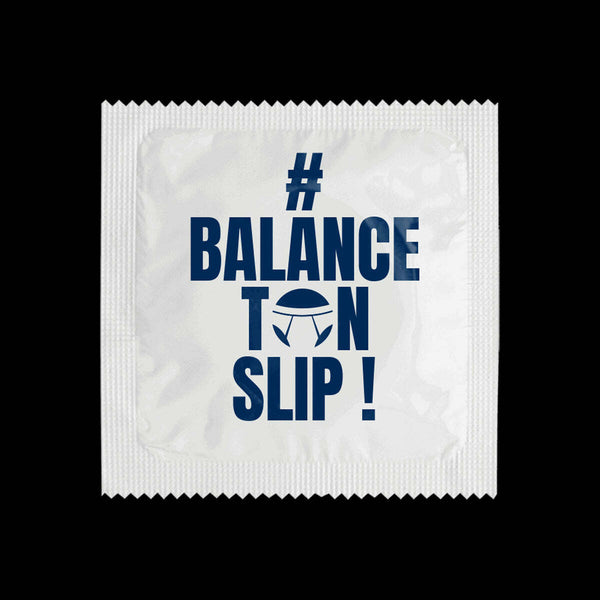Préservatif humoristique - #Balance ton slip,Farfouil en fÃªte,Cadeaux anniversaires festifs et rigolos