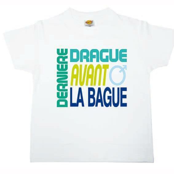 Tee-shirt humoristique Dernière Drague avant la Bague Homme,Farfouil en fÃªte,Cadeaux